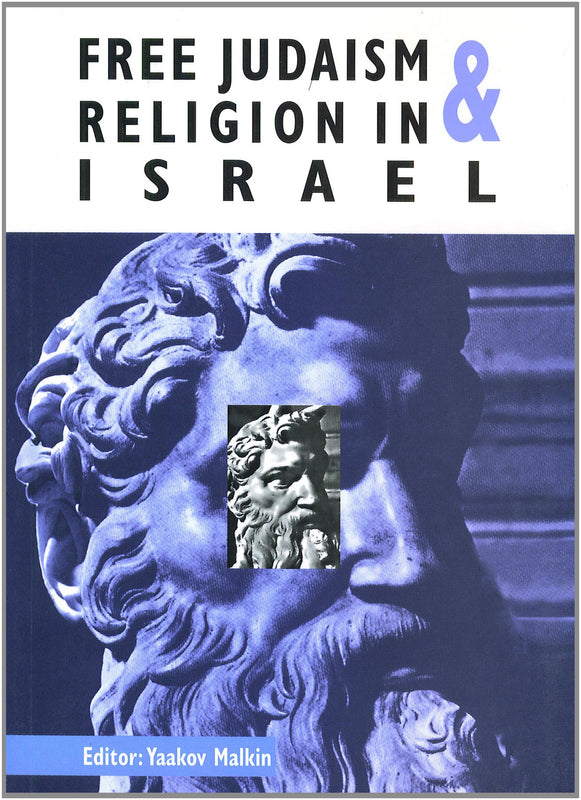 Free Judaism & Religion in Israel Yaakov Malkin Reprinted from the journal Free Judaism, the voice of Secular Humanistic Judaism in Israel, this volume has collected several important essays from contributors including Israeli Supreme Court Justice Haim C