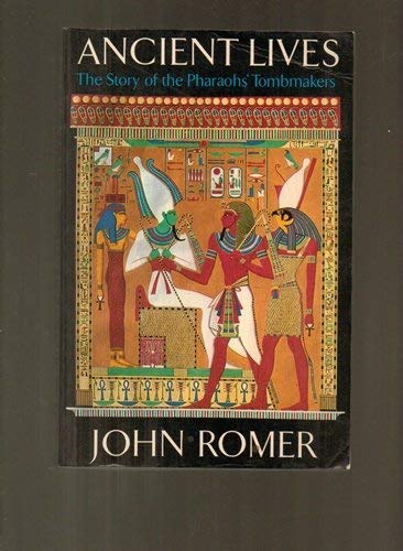 Ancient Lives: The Story of the Pharaohs' Tombmakers