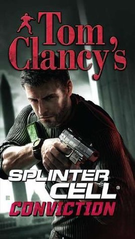 Conviction (Splinter Cell #5) Tom Clancy TRAITOR——OR HERO?Third Echelon's Sam Fisher is one of the deadliest men in the world. Even the FBI and CIA are in the dark about the black ops that he takes on. He's known as a Splinter Cell, and sometimes he's the