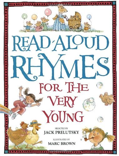 Read-Aloud Rhymes for the Very Young Jack Prelutsky First published in 1986 and just as fresh and relevant today, this widely acclaimed, child-friendly poetry anthology is now being reissued with a striking new jacket. In his introduction to this book Jim