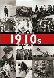 1910s: Decades of the 20th Century Eldorado Ink The Decades of the Twentieth Century is an informative and richly illustrated portrait of the last one hundred years. All the important events between 1900 and 2000 are explained in text and political incide