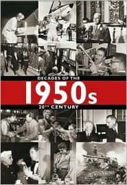 1950s: Decades of the 20th Century Eldorado Ink The Decades of the Twentieth Century is an informative and richly illustrated portrait of the last one hundred years. All the important events between 1900 and 2000 are explained in text and political incide