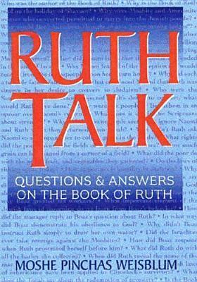 Ruth Talk: Questions and Answers on the Book of Ruth
