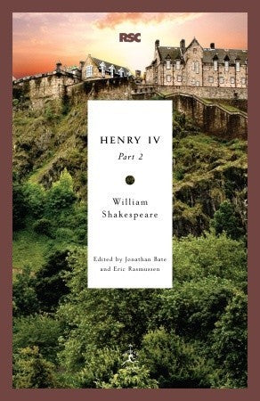 King Henry IV: Part 2 (Wars of the Roses #2)