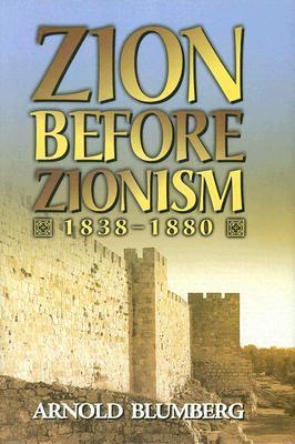 Zion Before Zionism