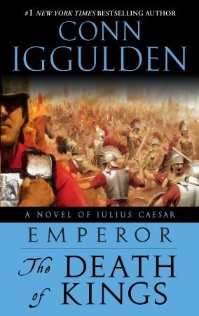The Death of Kings (Emperor #2)