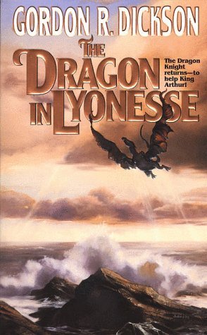 The Dragon in Lyonesse (Dragon Knight #8) Gordon R Dickson The Dark Powers threaten proud King Arthur and his knights, as they reside under the sea in the land of Lyonesse, leading to a call for help to the Dragon Knight, Jim Eckert, and his friends. Augu