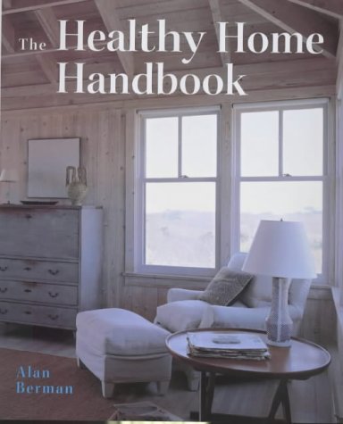 The Healthy Home Handbook: A Blueprint for Natural Design