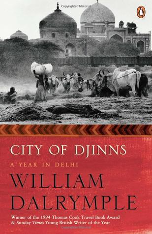 City of Djinns: A Year in Delhi