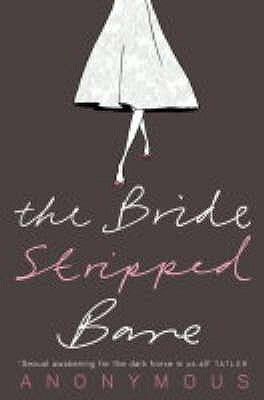 The Bride Stripped Bare (Bride Trilogy #1)