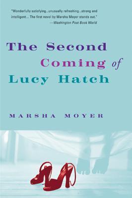 The Second Coming of Lucy Hatch (Lucy Hatch #1)
