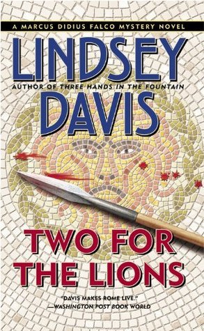 Two for the Lions (Marcus Didius Falco #10)