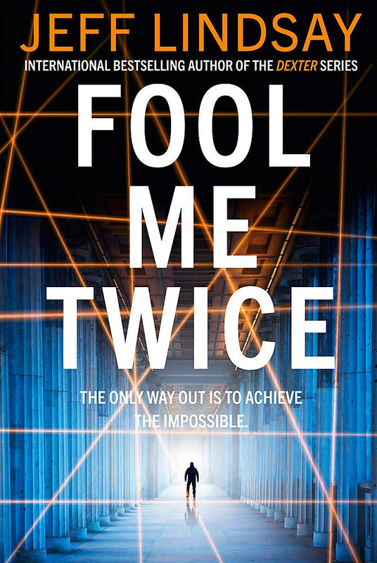 Fool Me Twice (Riley Wolfe #2)