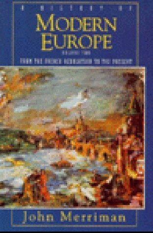 A History of Modern Europe, Vol. 2: From the French Revolution to the Present