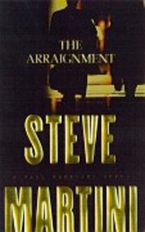 The Arraignment (Paul Madriani #7)