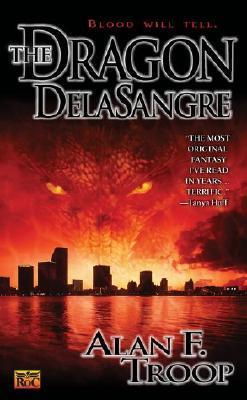 Dragon Delasangre (Dragon Delasangre #1)