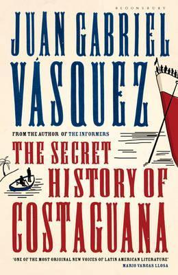 The Secret History of Costaguana