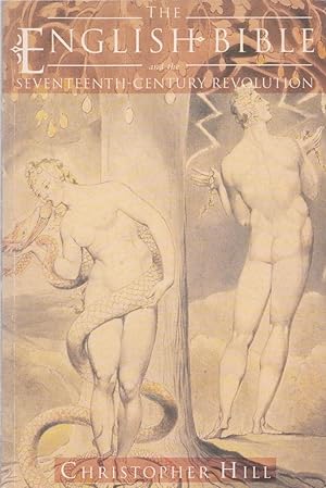 The English Bible and the Seventeenth Century Revolution