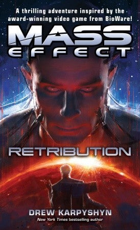 Mass Effect: Retribution (Mass Effect Novels #3)