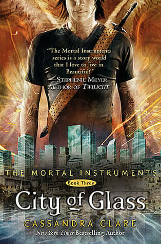 City of Glass (The Mortal Instruments #3) Cassandra Clare To save her mother's life, Clary must travel to the City of Glass, the ancestral home of the Shadowhunters; never mind that entering the city without permission is against the Law, and breaking the