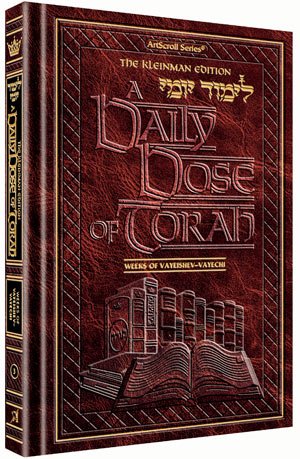 A Daily Dose of Torah - Volume 03: Weeks of Vayeishev Through Vayechi The Kleinman Edition Even if he has a regular learning program, A Daily Dose will add more learning and excitement to his day - every day! This volume provides 4 weeks - that's 28 days