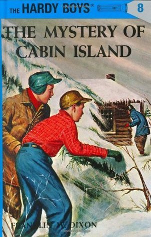 Mystery of Cabin Island (The Hardy Boys #8) Franklin W Dixon A series of adventures begins for the Hardy boys after they sail their ice boat to the desolate and inhospitable Cabin Island. September 1, 1995 by Grosset & Dunlap TRANSLATE with x English Arab