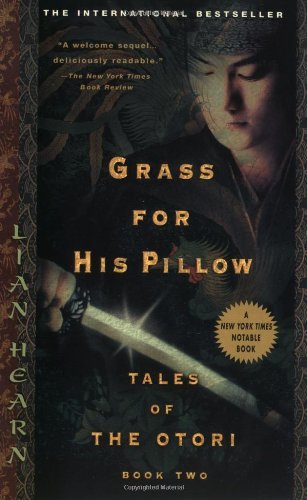 Grass for His Pillow (Tales of the Otori #2)