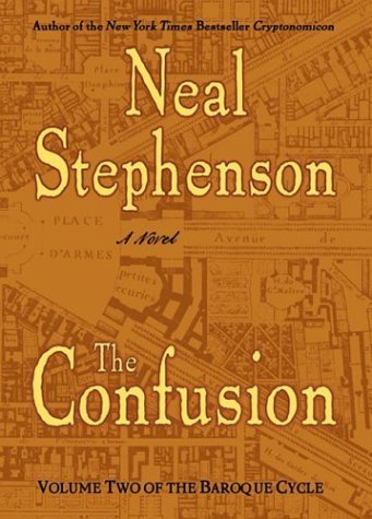 The Confusion (The Baroque Cycle #4–5)