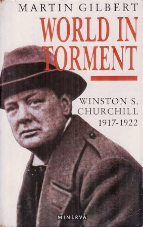 World in Torment: Winston S. Churchill 1917-1922 (Winston S. Churchill #4)