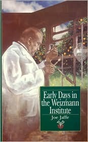 Early Days in the Weizmann Institute