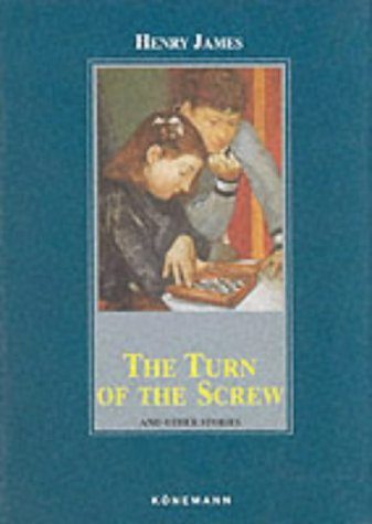 The Turn of the Screw: And Other Stories