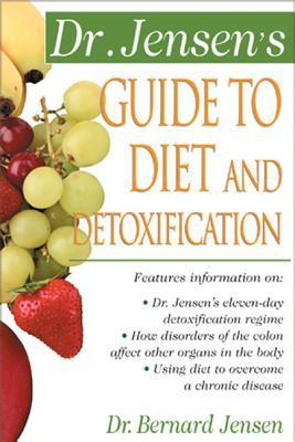 Dr. Jensen's Guide to Diet and Detoxification Dr Bernhard Jensen Throughout his many years of research, Dr. Bernard Jensen had gleaned new and better ways to help people maintain lifelong optimum health. In this update of one of his classic works, Dr. Jen