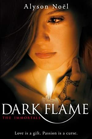 Dark Flame (The Immortals #4) Alyson Noel In Alyson Noël’s most darkly seductive Immortals novel yet, Ever fights for control of her body, her soul—and the timeless true love she’s been chasing for centuries.Ever is trying to help Haven make the transitio