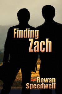 Finding Zach (Finding Zach #1) Rowan Speedwell For five years, Zach Tyler, son of one of the world's richest software moguls, was held hostage, tortured, and abused. When he is rescued at last from the Venezuelan jungle, he is physically and psychological