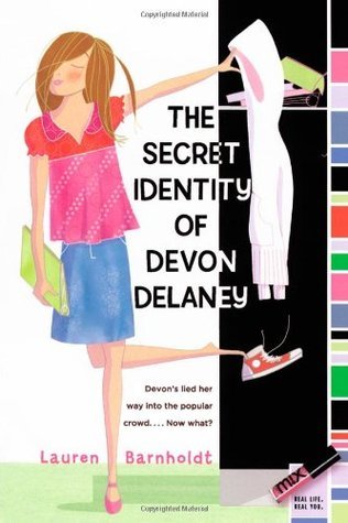 The Secret Identity of Devon Delaney (Devon Delaney #1) Lauren Barnholdt Mom says karma always comes around to get you, and I guess it's true. Because last summer I was a total liar, and now, right in the middle of Mr. Pritchard's third-period math class,