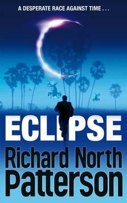 Eclipse Richard North Patterson Californian lawyer Damon Pierce's life has reached a defining moment: he's being divorced by his wife and his work seems soulless. Then he receives a frantic email from Marissa - a woman he loved years ago - and decides to