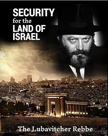 Security for the Land of Israel - The Lubavitcher Rebbe Rabbi Binyomin Schlange We are living in times when the words of the Torah concerning the solitude of the Jewish people " lo, it is a people that shall dwell alone" (Numbers 23:9) ring so true. There