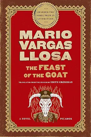 The Feast of the Goat Mario Vargas Llosa Haunted all her life by feelings of terror and emptiness, forty-nine-year-old Urania Cabral returns to her native Dominican Republic - and finds herself reliving the events of l961, when the capital was still calle