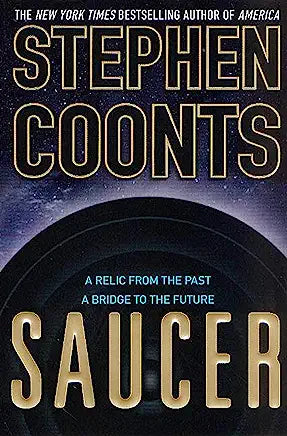 Saucer Stephen Coonts Saucer is a dazzling flying story and an action-filled look at what might have been...and what might be.Stephen Coonts has earned an extraordinary worldwide reputation with his military thrillers featuring Jake Grafton, one of the mo
