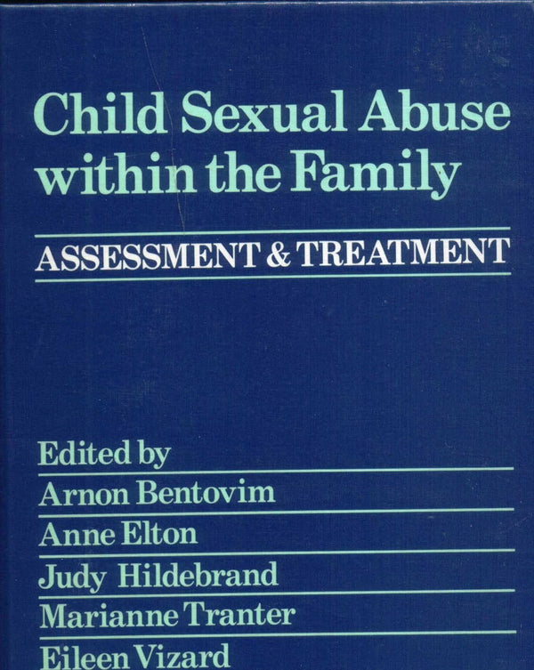 Child Sexual Abuse Within the Family: Assessment and Treatment