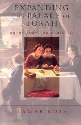 Expanding the Palace of Torah: Orthodoxy and Feminism Tamar Ross Expanding the Palace of Torah offers a broad philosophical overview of the challenges the women's revolution poses to Orthodox Judaism, and Orthodox Judaism's response to those challenges. S