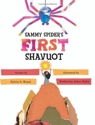Sammy Spider's First Shavout Sylvia A Rouss What's a recipe?" Sammy Spider asks his mother as he watches Mrs. Shapiro make blintzes for Shavuot. As Sammy follows the holiday preparations, young readers will learn how the Torah, which was given on Shavuot,