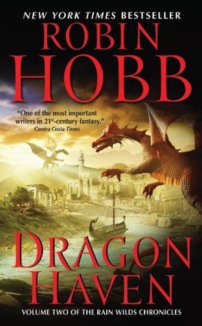 Dragon Haven (Rain Wild Chronicles #2)
