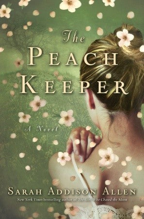 The Peach Keeper Sarah Addison Allen The New York Times bestselling author of The Girl Who Chased the Moon welcomes you to her newest locale: Walls of Water, North Carolina, where the secrets are thicker than the fog from the town’s famous waterfalls, and