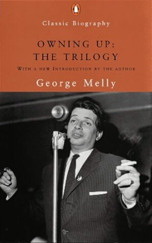 Classic Biography Owning Up The Trilogy George Melly This single volume includes three famous memoirs - Scouse Mouse, Rum, Bum & Concertina and Owning Up. Scouse Mouse is a funny and frequently touching story of the author's 1930s childhood in a middle-cl