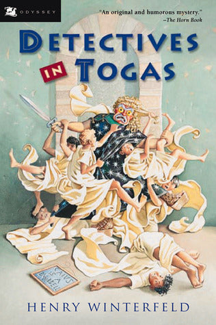 Detectives in Togas (Detectives in Togas #1) Henry Winterfeld In these two delightful history-mysteries, seven boys in Ancient Rome solve strange crimes . . . thanks to some help from their cranky teacher, a little bit of logic, and a lot of amusing misad