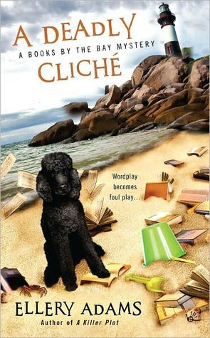 A Deadly Cliche (Books by the Bay Mysteries #2)