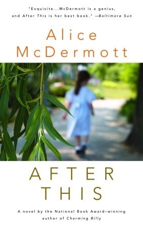 After This Alice McDermott On a wild, windy April day in Manhattan, when Mary first meets John Keane, she cannot know what lies ahead of her. A marriage, a fleeting season of romance, and the birth of four children will bring John and Mary to rest in the