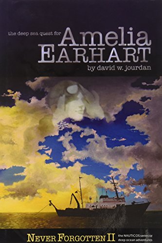 The Deep Sea Quest for Amelia Earhart