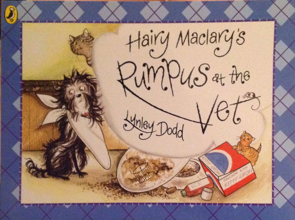 Hairy Maclary's Rumpus at the Vet (Hairy Maclary #5)